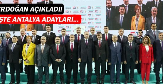 Cumhur İttifakı'nın Antalya adayları