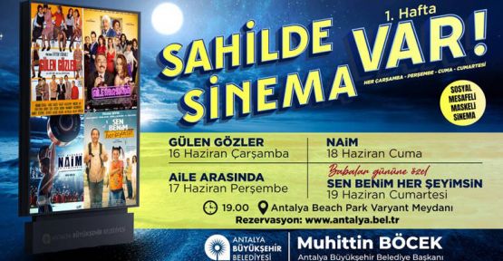 ‘Sahilde Sinema Var’ bu yaz da Antalyalılarla buluşacak